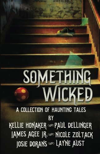 Something Wicked: A Collection of Haunting Tales poster