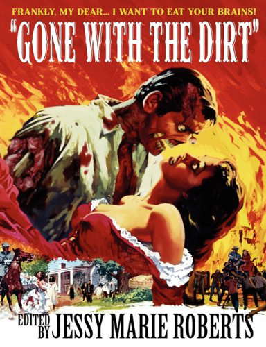 Gone With the Dirt: Undead Dixie poster