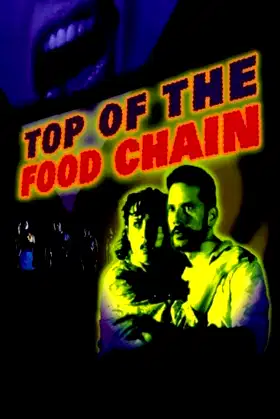 Top of the Food Chain poster