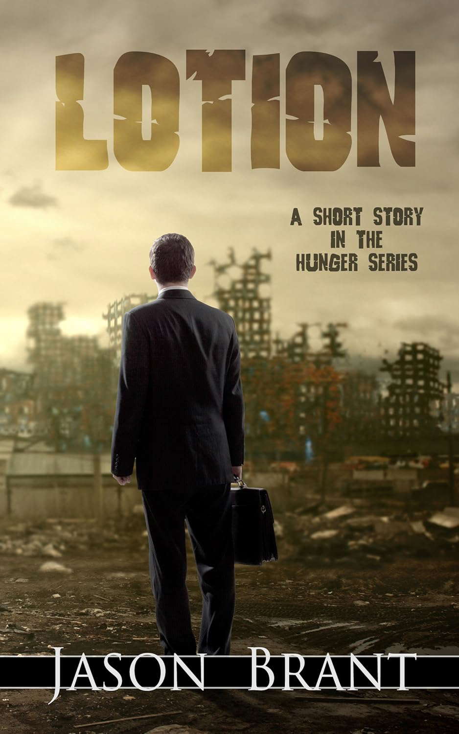 Lotion: A Horror Short Story in The Hunger Series poster
