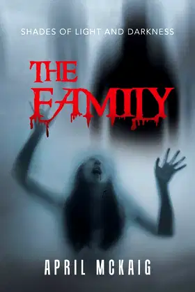 The Family: Shades of Light and Darkness poster