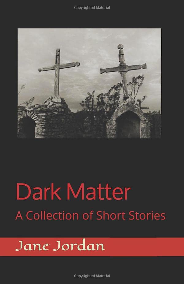 Dark Matter: A Collection of Short Stories poster