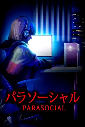 [Chilla's Art] Parasocial | パラソーシャル poster