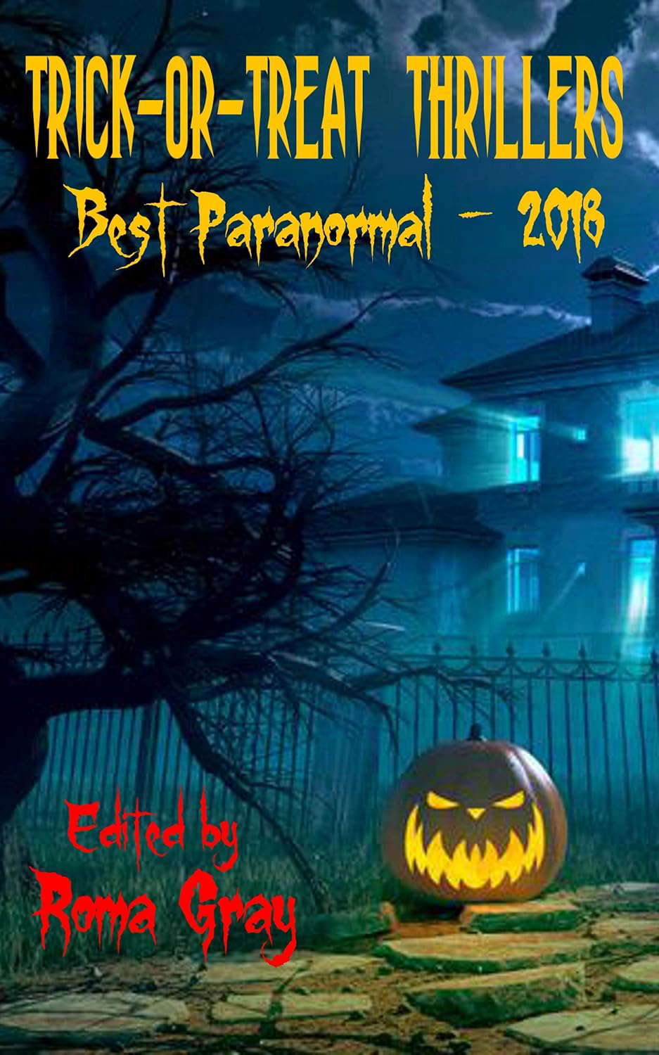 Trick-or-Treat Thrillers - Best Paranormal - 2018 poster