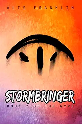 Stormbringer: Book 2 of the Wyrd poster