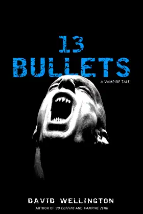 13 Bullets: A Vampire Tale poster