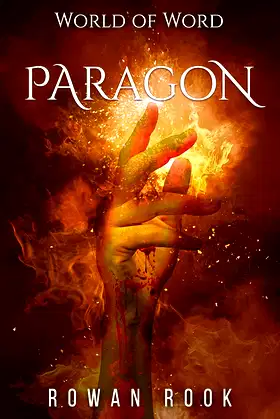 Paragon: A Dark Fantasy Thriller (World of Word Book 1) poster