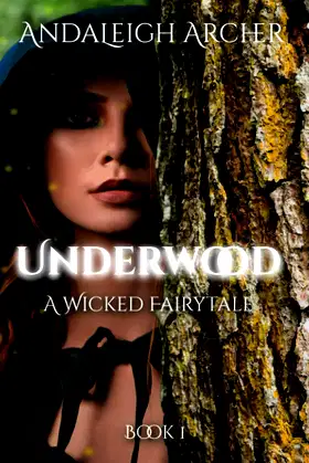 Underwood A Wicked Fairytale poster