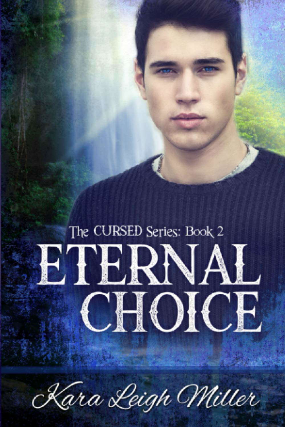 Eternal Choice: (The Cursed Series, Book 2) poster