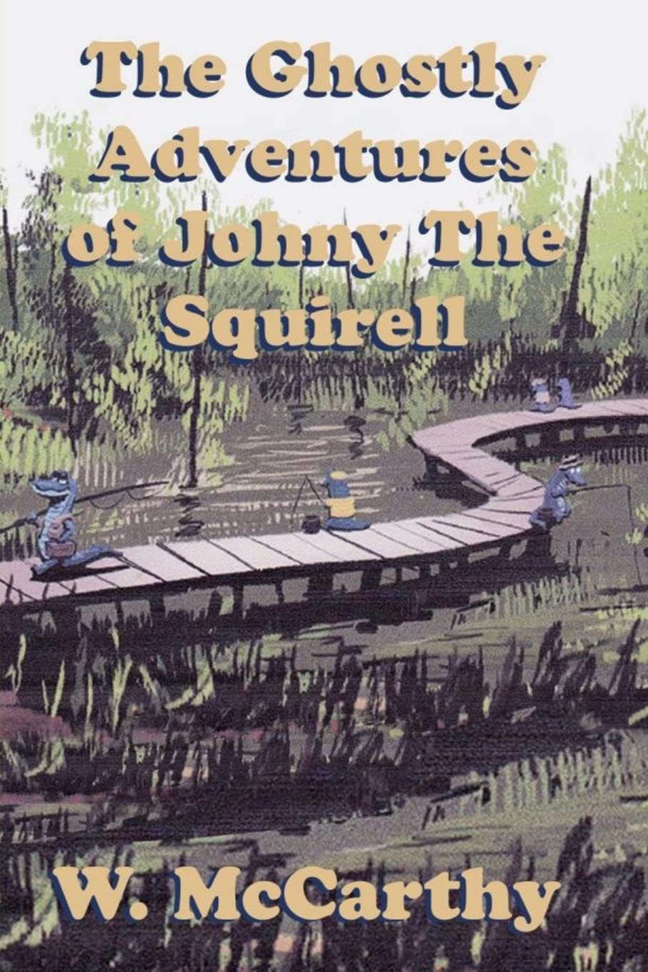 The Ghostly Adventures of Johnny the Squirrel poster