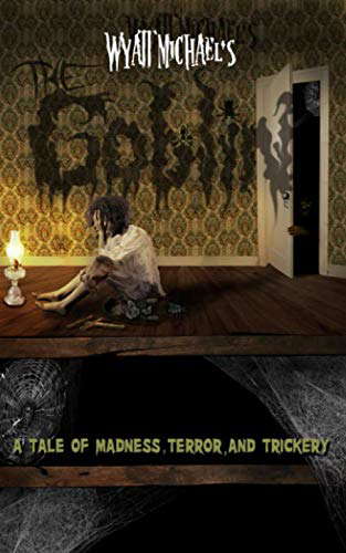 The Goblin: A Tale of Madness, Terror, and Trickery poster
