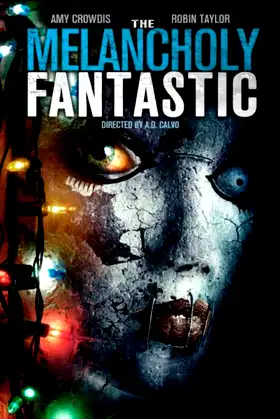 The Melancholy Fantastic poster