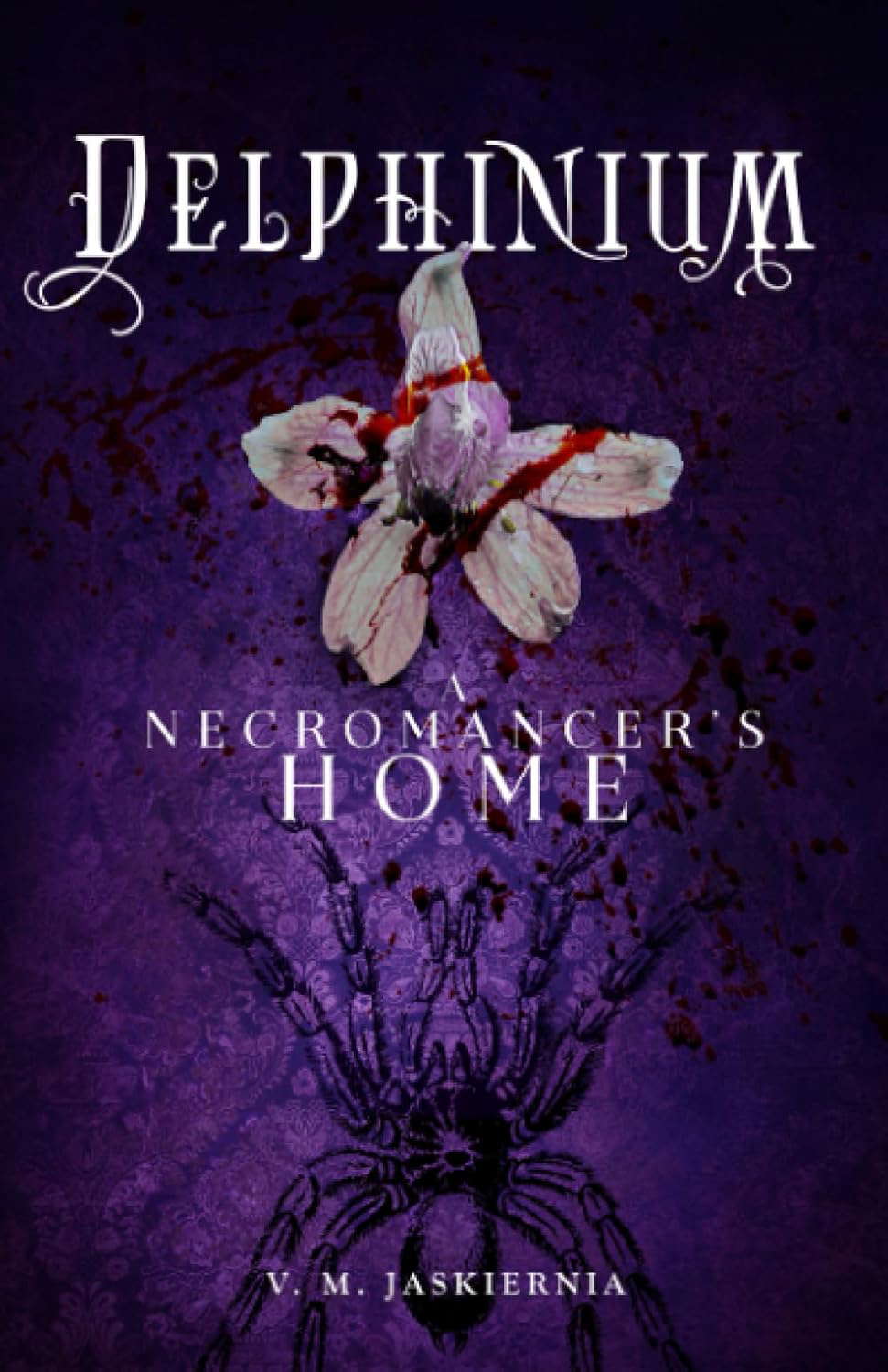 Delphinium, or A Necromancer's Home (The Courting of Life and Death) poster