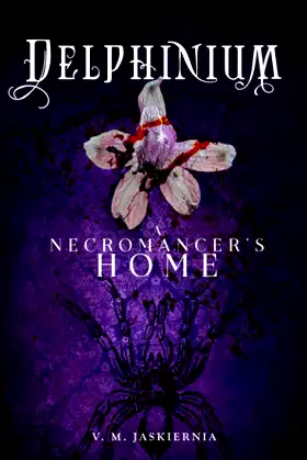Delphinium, or A Necromancer's Home (The Courting of Life and Death) poster