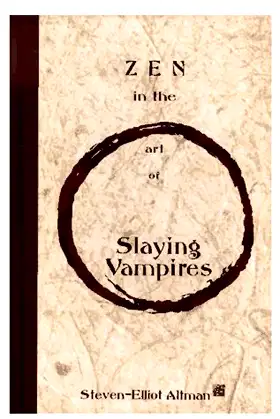Zen in the art of Slaying Vampires poster