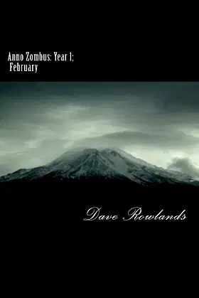 Anno Zombus: Year 1; February poster