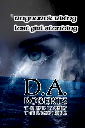 Ragnarok Rising: Last Girl Standing (Ragnarok Rising Saga) poster