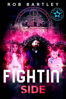 The Fightin' Side: (Sons of Texas Book 4) poster