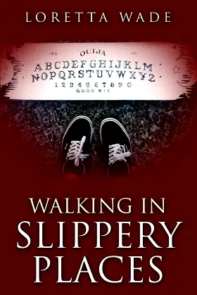 Walking in Slippery Places poster