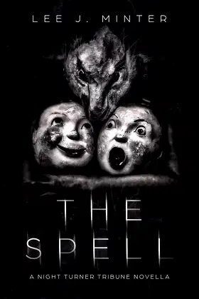 The Spell: A Night Turner Tribune Novella poster
