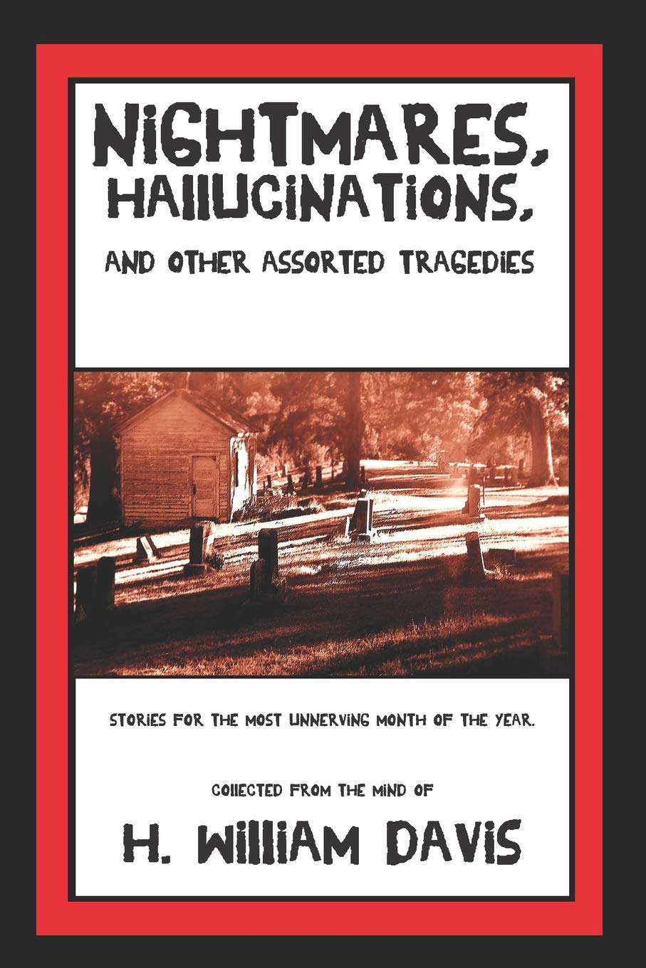 Nightmares, Hallucinations, and Other Assorted Tragedies poster