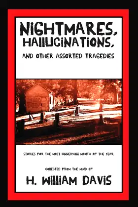 Nightmares, Hallucinations, and Other Assorted Tragedies poster