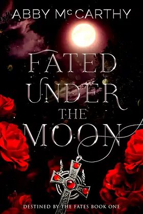 Fated Under the Moon (Destined by the Fates Book 1) poster