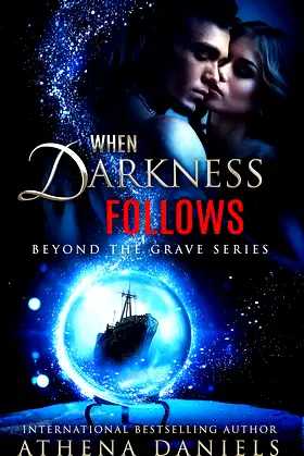 When Darkness Follows (Beyond the Grave series #4) poster