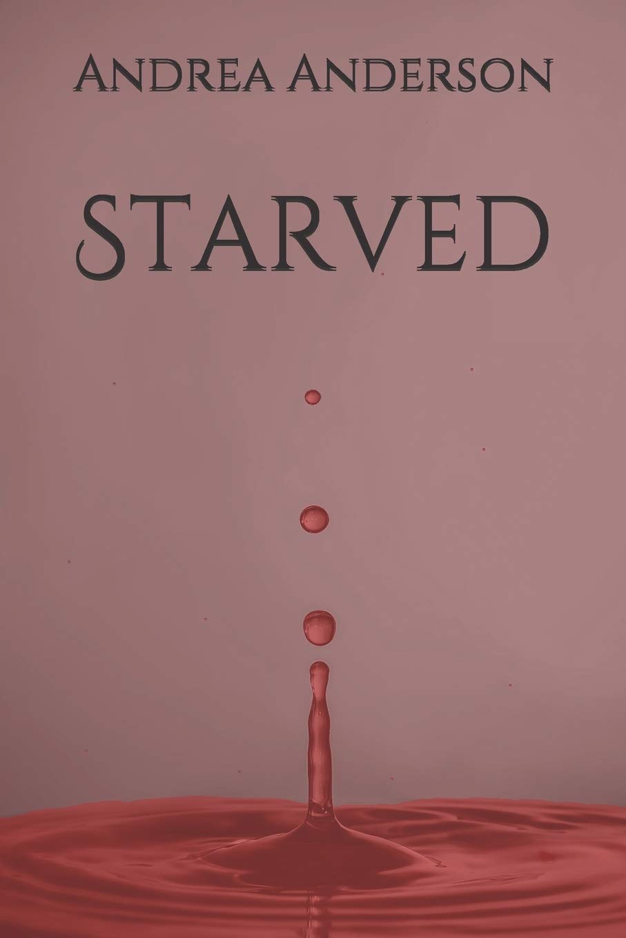 Starved (Drakin Valentine) poster