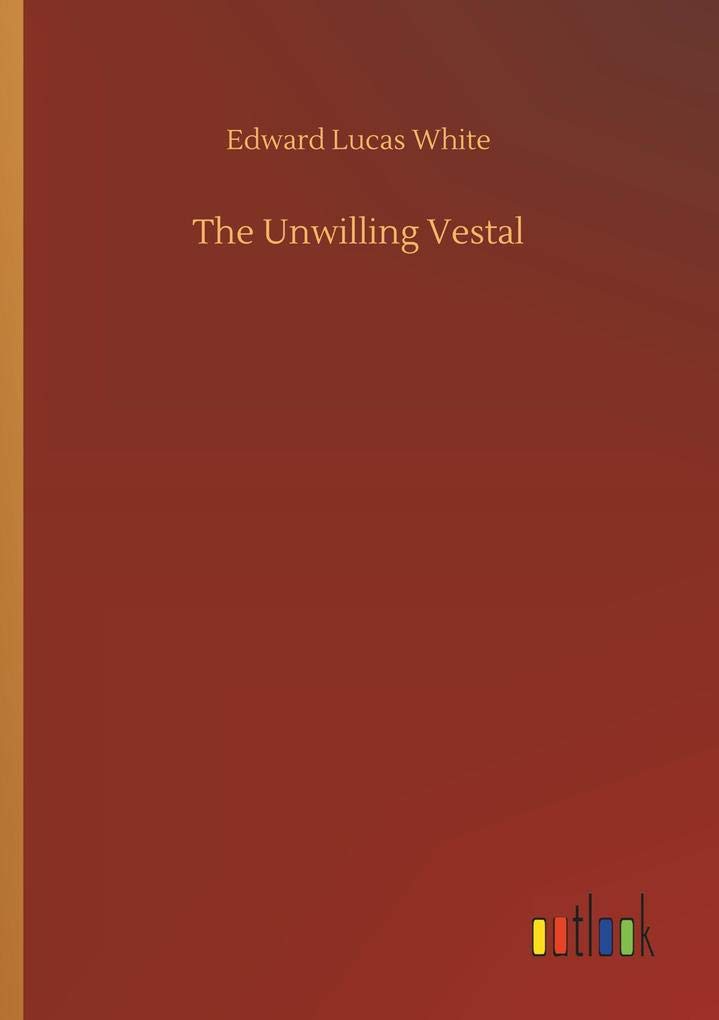 The Unwilling Vestal poster