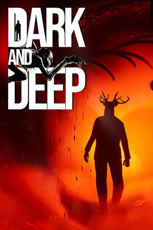 Dark and Deep poster