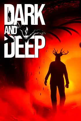 Dark and Deep poster