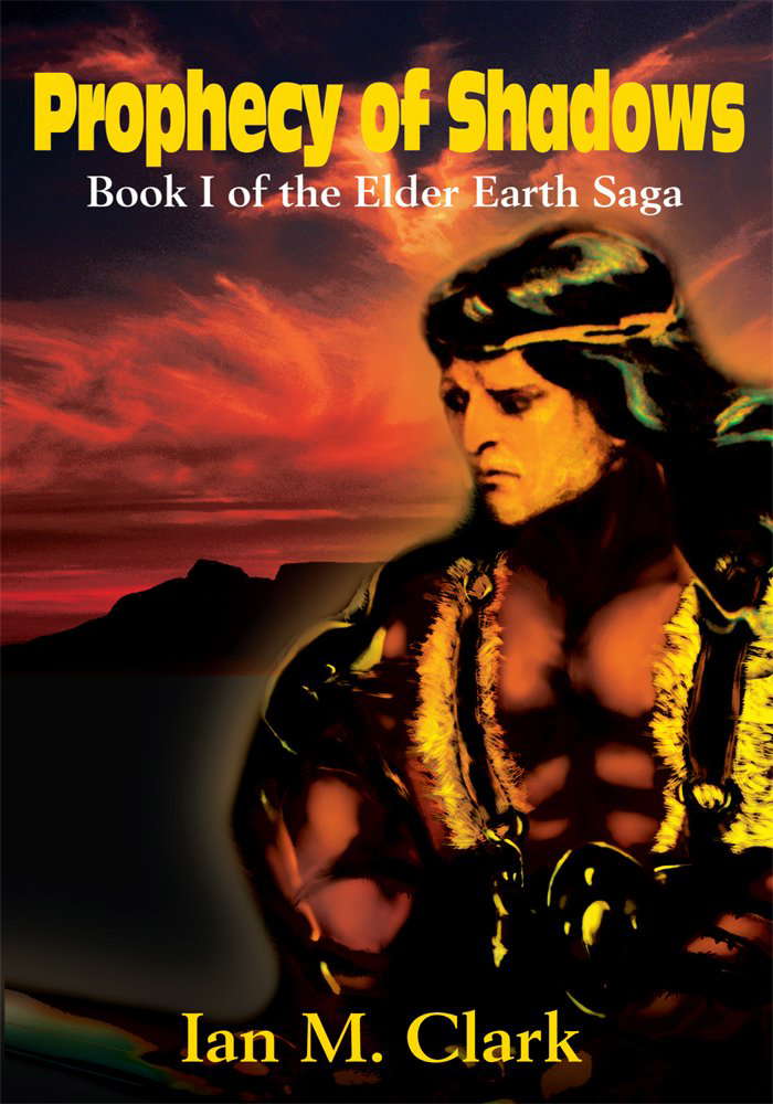 Prophecy of Shadows: Book I of the Elder Earth Saga poster