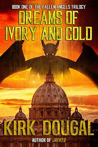 Dreams of Ivory and Gold (The Fallen Angels Trilogy) poster