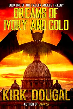 Dreams of Ivory and Gold (The Fallen Angels Trilogy) poster