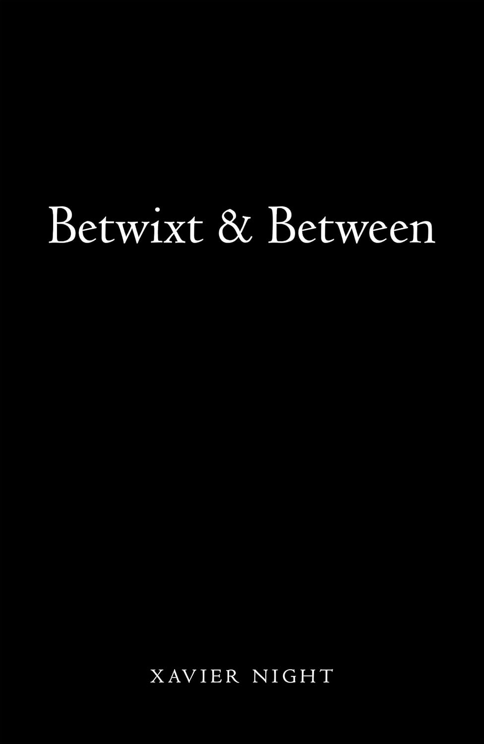 Betwixt & Between poster