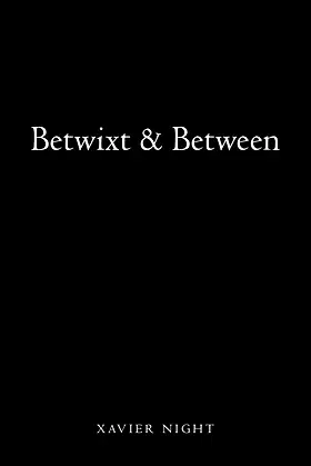 Betwixt & Between poster