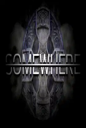 Somewhere: Sect of Relic poster