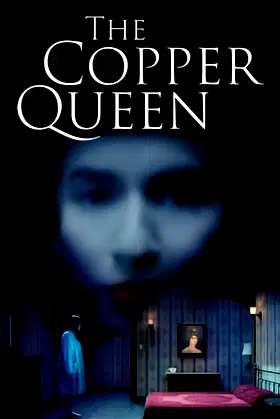 The Copper Queen poster