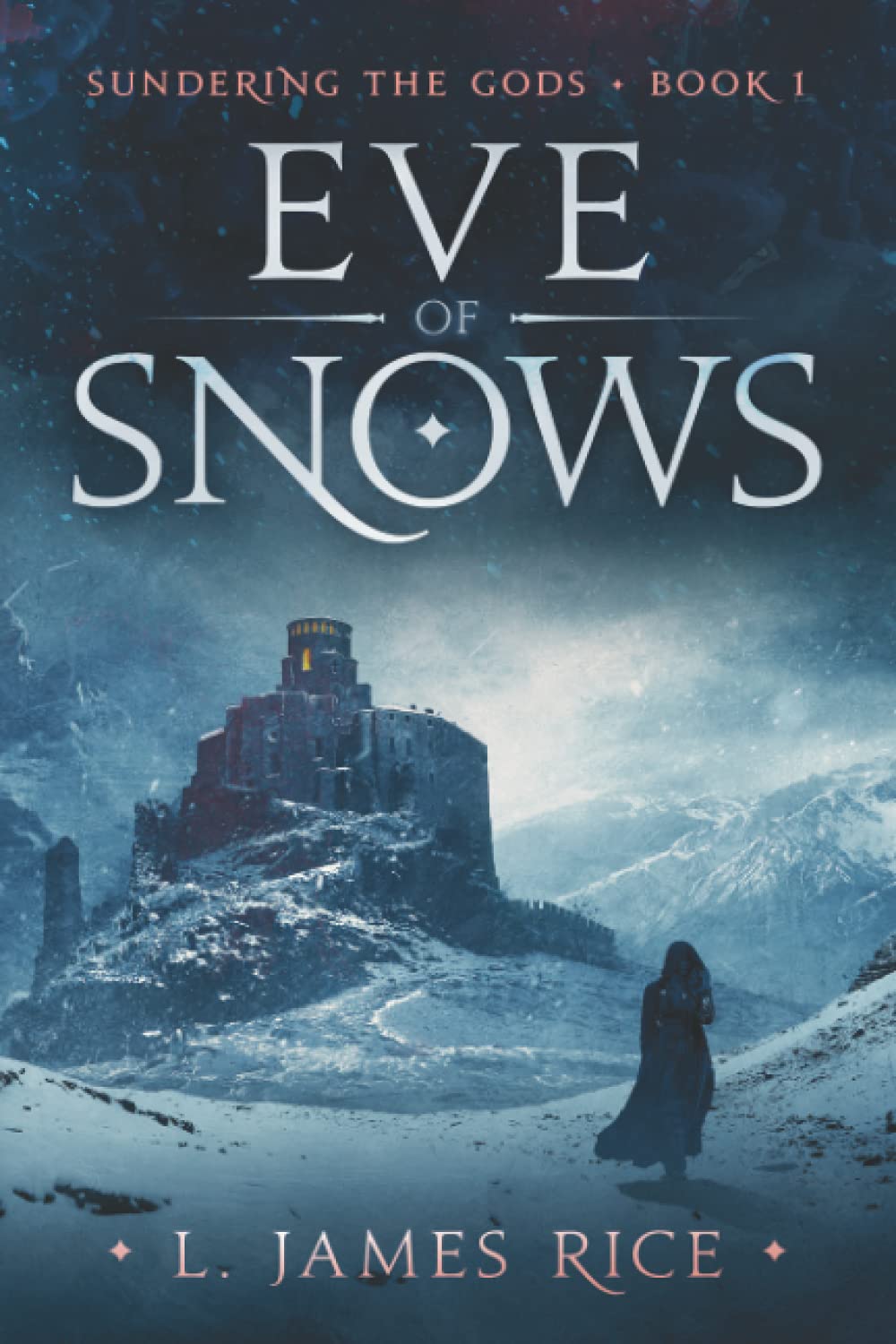 Eve of Snows: Sundering the Gods Book One poster