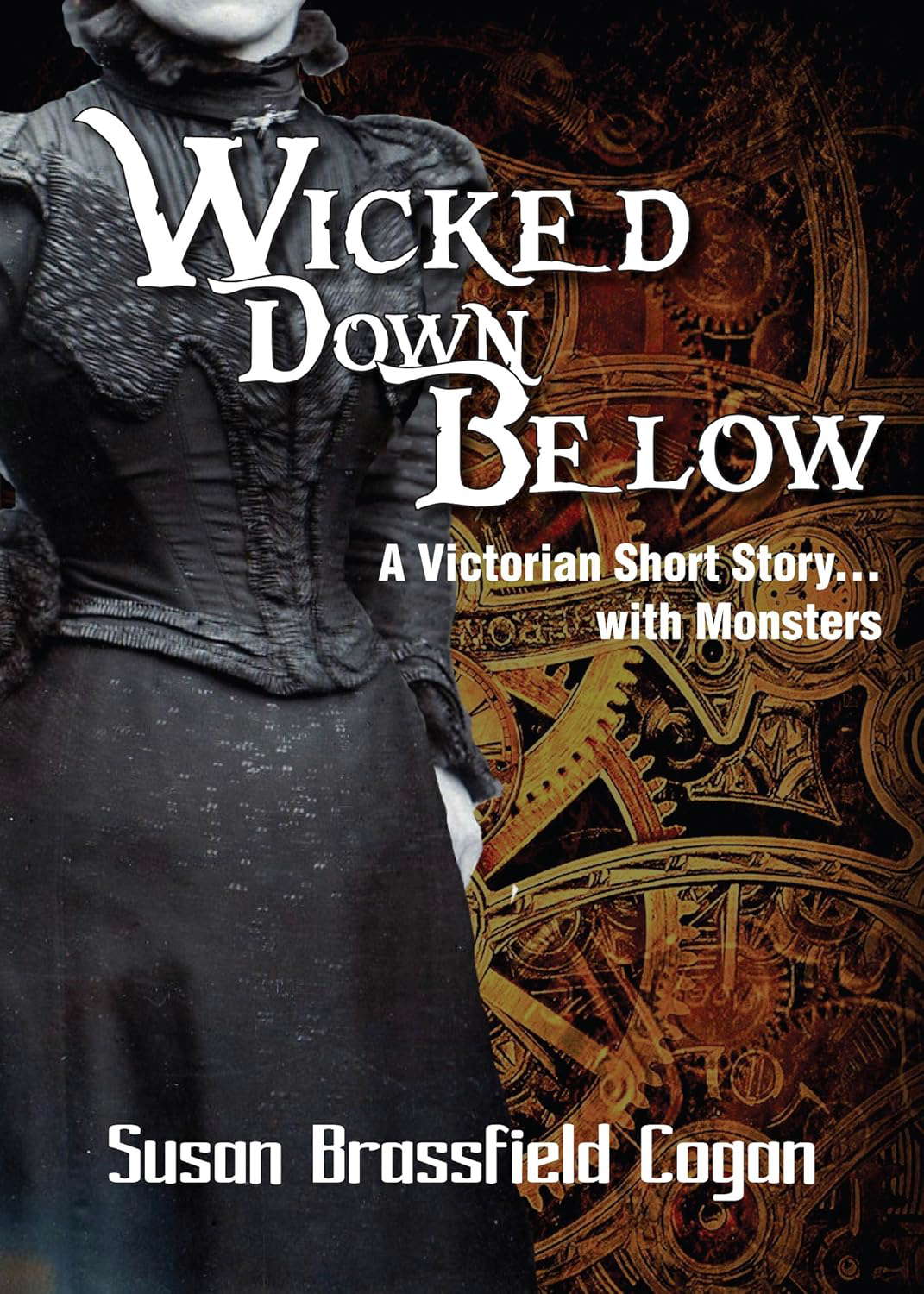 Wicked Down Below, A Short Story poster