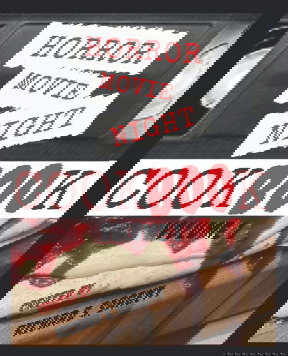 Horror Movie Night Cookbook: Volume 1 poster