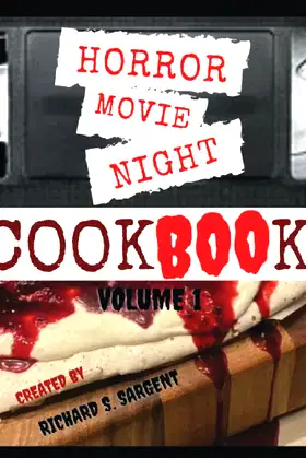 Horror Movie Night Cookbook: Volume 1 poster