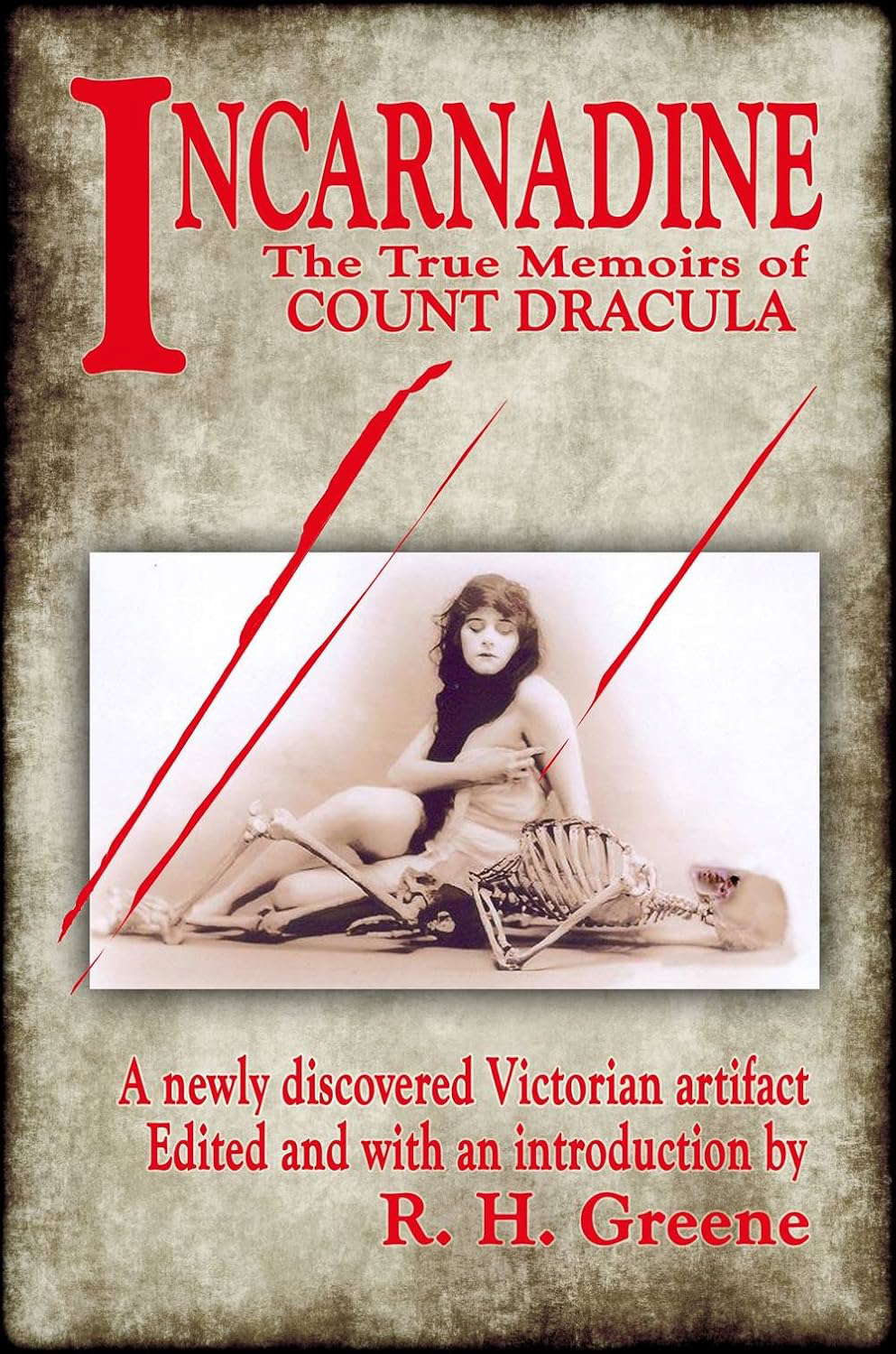 Incarnadine: The True Memoirs of Count Dracula: Volume One poster