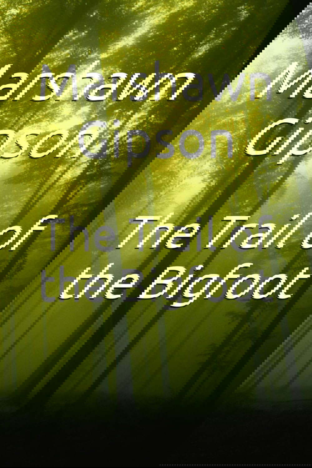 The Trail of the Bigfoot poster