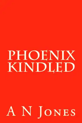 Phoenix Kindled (Child of Fire and Air) poster