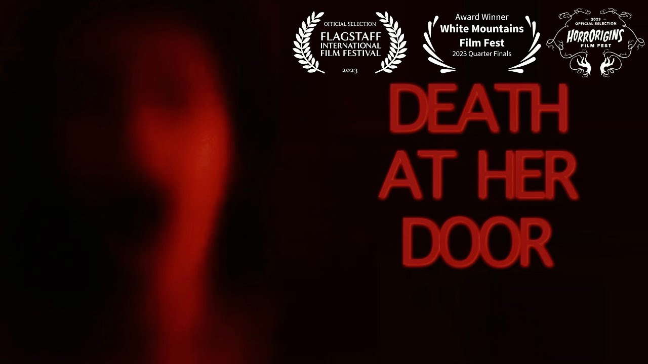 Death at Her Door | Short Psychological Horror Film
