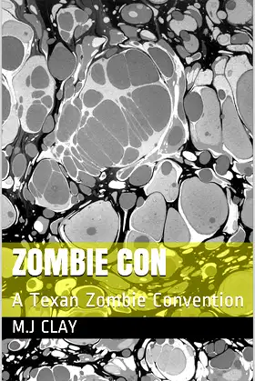 Zombie Con: A Texan Zombie Convention (An SAS Novella Book 1) poster