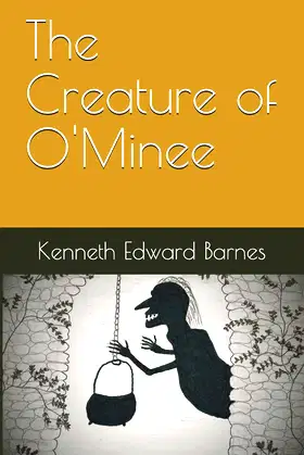 The Creature of O'Minee poster