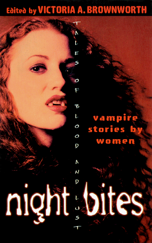 Night Bites: Vampire Stories by Women Tales of Blood and Lust poster